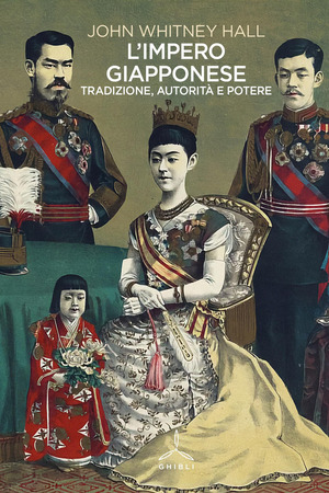 L' impero giapponese. Tradizione, autorità e potere