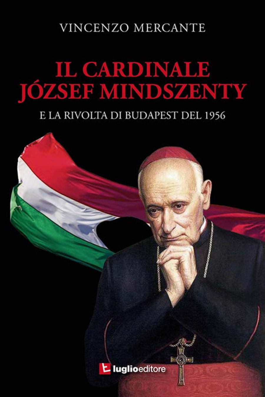 Il cardinale József Mindszenty e la rivolta di Budapest del 1956