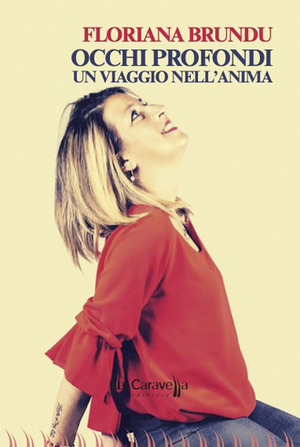 Occhi profondi. Un viaggio nell'anima