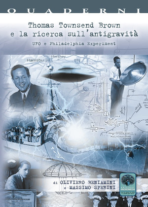Thomas Townsend Brown e la ricerca sull’antigravità. UFO e Philadelphia Experiment