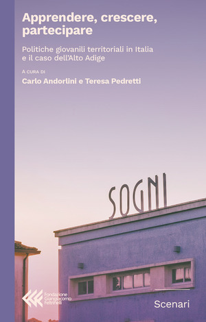Apprendere, crescere, partecipare. Politiche giovanili territoriali in Italia e il caso dell’Alto Adige