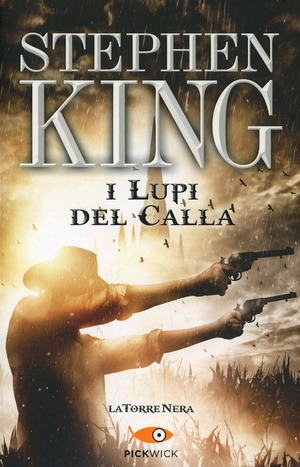 I lupi del Calla. La torre nera