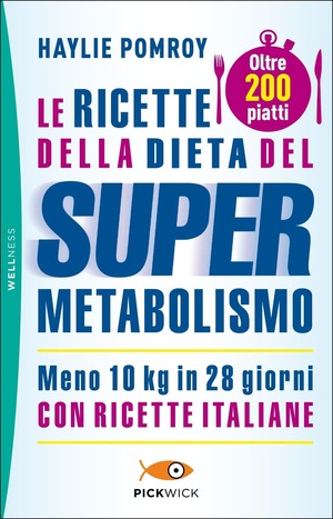 Le ricette della dieta del supermetabolismo