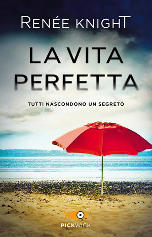 La vita perfetta La vita perfetta