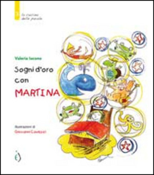 Sogni d'oro con Martina. Ediz. illustrata