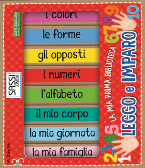 Leggo e imparo. La mia prima biblioteca. Ediz. illustrata