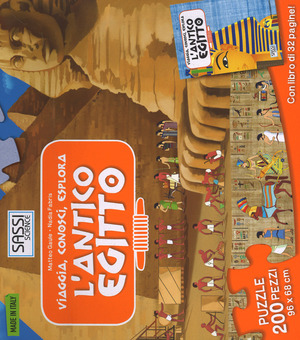 L' antico Egitto. Viaggia, conosci, esplora. Ediz. illustrata. Con libro