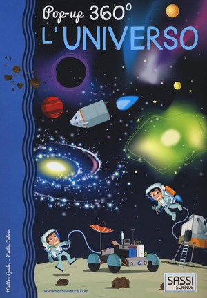 L' universo. Pop-up 360°. Ediz. illustrata