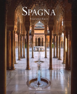 Spagna. Ediz. illustrata