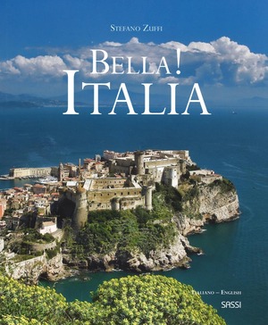 Bella! Italia. Ediz. italiana e inglese