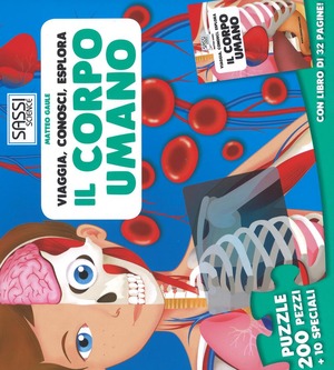 Il corpo umano. Viaggia, conosci, esplora. Ediz. illustrata