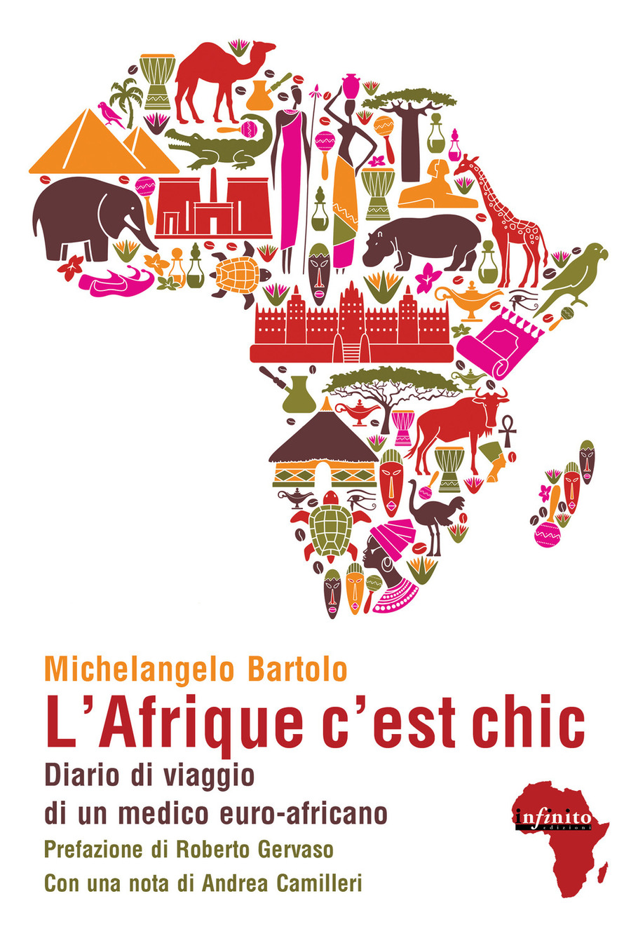 L' Afrique c'est chic. Diario di viaggio di un medico euroafricano