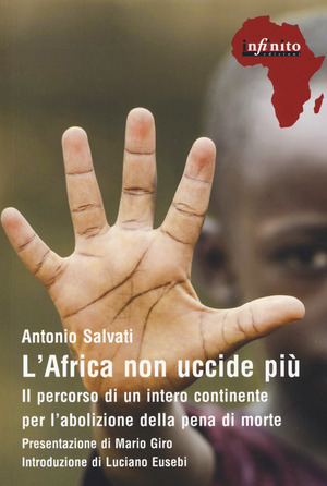 L' Africa non uccide più. Il percorso di un intero continente per l’abolizione della pena di morte