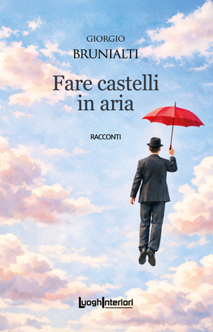 Fare castelli in aria