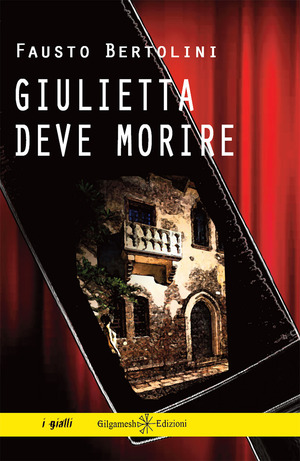Giulietta deve morire. Con Libro in brossura