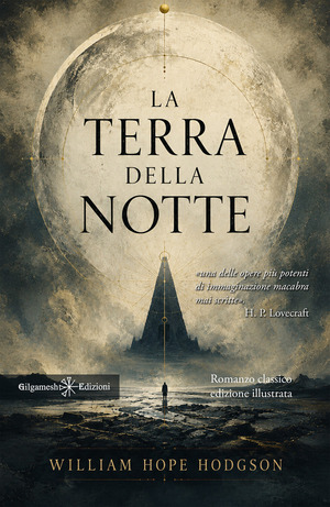 La terra della notte. Ediz. illustrata