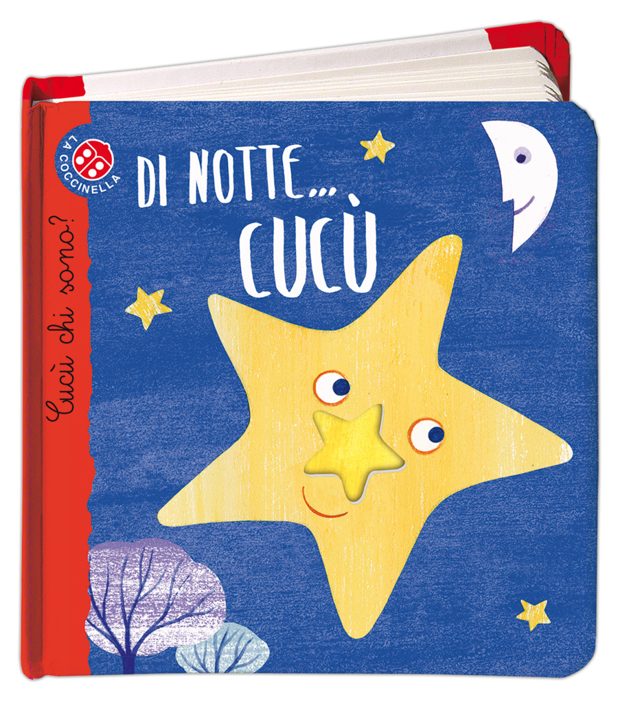 Di notte... cucù. Cucù chi sono? Ediz. illustrata