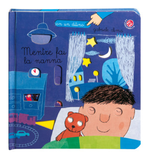 Mentre fai la nanna. Ediz. a colori