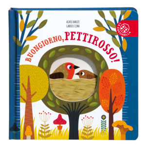 Buongiorno, pettirosso! Ediz. a colori Buongiorno, pettirosso! Ediz. a colori