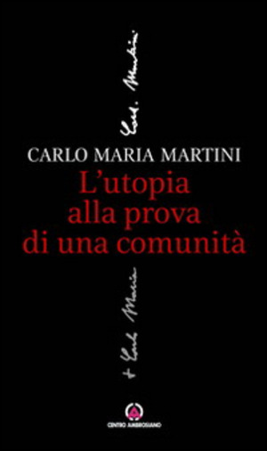 L' utopia alla prova di una comunità