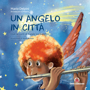 Un angelo in città. Due racconti di Natale per bambini