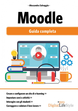 Moodle. Guida completa
