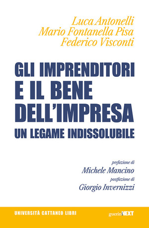 Gli imprenditori e il bene dell'impresa. Un legame indissolubile