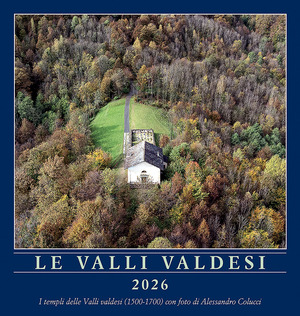 Le valli valdesi 2026. Calendario delle valli valdesi