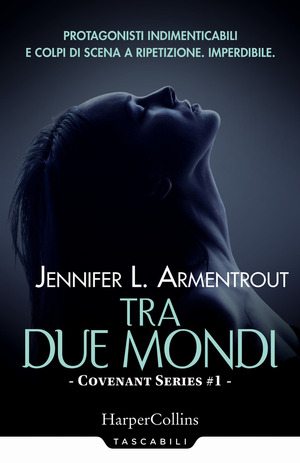 Tra due mondi. Covenant series
