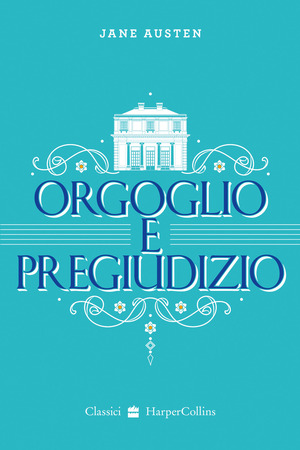 Orgoglio e pregiudizio
