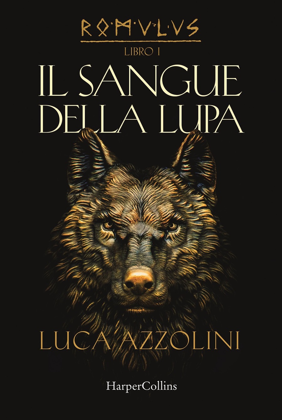 Il sangue della lupa. Romulus