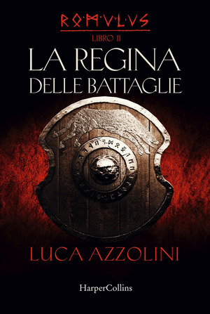 La regina delle battaglie. Romulus