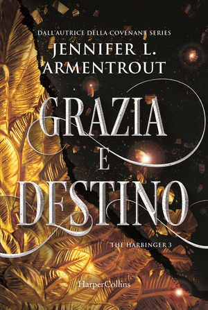 Grazia e destino. Harbinger series Grazia e destino. Harbinger series