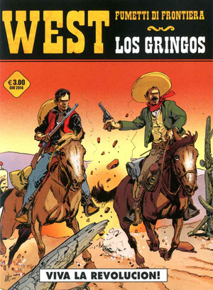 Viva la revolucion! Los gringos