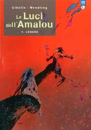 Cenere. Le luci dell'Amalou