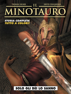 Solo gli dei lo sanno. Il minotauro