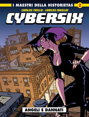 Cybersix. I maestri della historietas