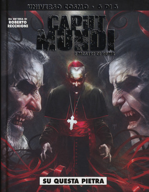 I mostri di Roma. Caput mundi