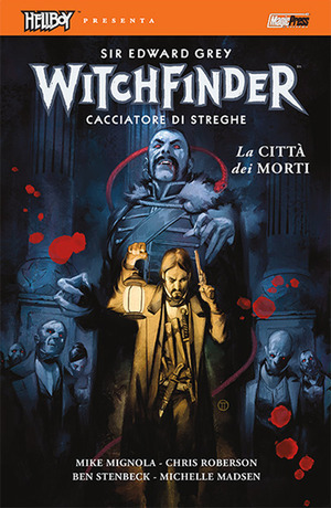La città dei morti. Hellboy presenta Witchfinder