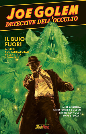 Joe Golem. Detective dell'occulto