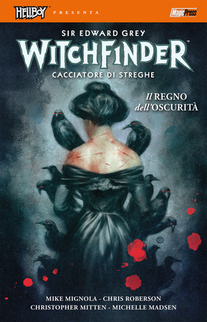 Il regno dell'oscurità. Hellboy presenta Witchfinder
