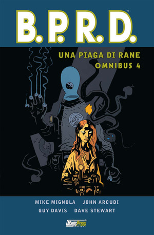 Un piaga di rane. B.P.R.D. omnibus