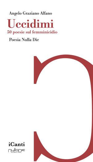 Uccidimi. 50 poesie sul femminicidio