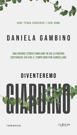 Diventeremo giardino