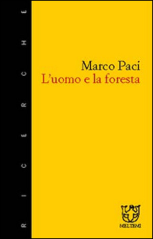 L' uomo e la foresta