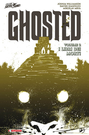 I libri dei morti. Ghosted
