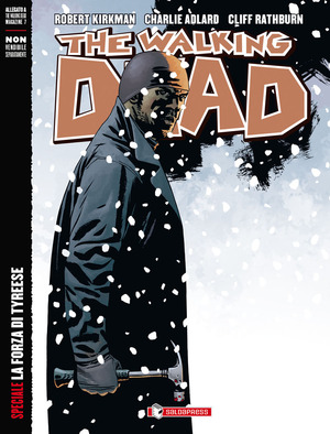 La forza di Tyreese. The walking dead speciale