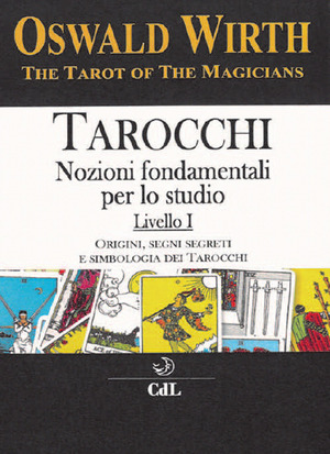 Tarocchi. Nozioni fondamentali per lo studio