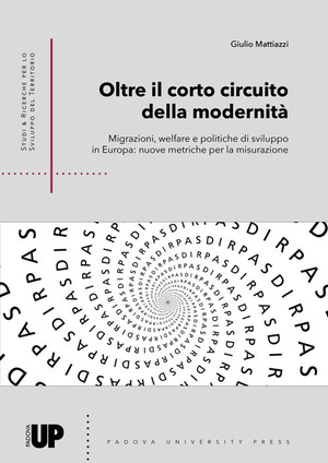 Oltre il corto circuito della modernità. Migrazioni, welfare e politiche di sviluppo in Europa: nuove metriche per la misurazione