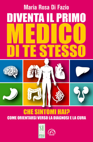 Diventa il primo medico di te stesso